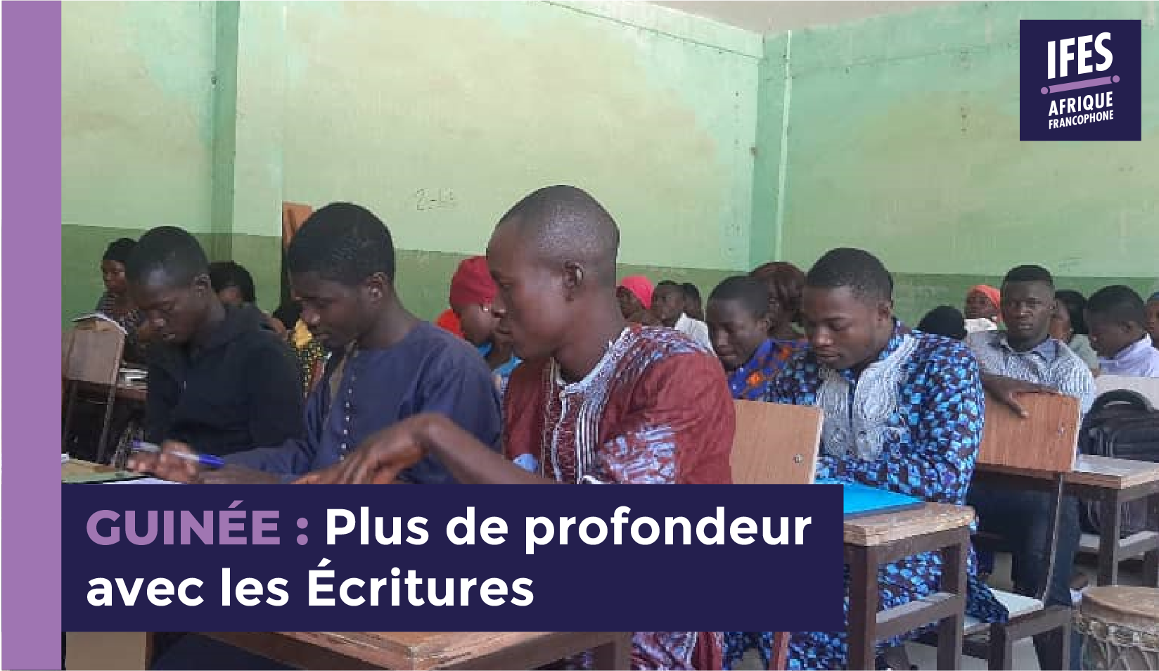 guinée : Plus de profondeur avec les Écritures