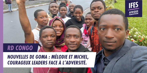 Nouvelles de Goma : Mélodie et Michel, courageux leaders face à l’adversité.